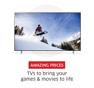 AMAZING PRICES TVs to bring your games & movies to life
