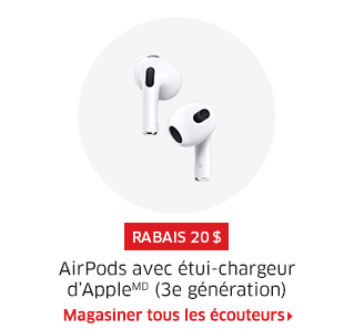 RABAIS 20 $  AirPods avec étui-chargeur d’AppleMD (3e génération)  Magasiner tous les écouteurs