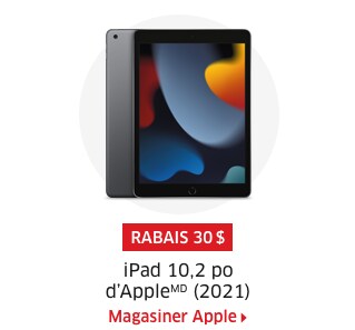 RABAIS 30 $ iPad 10,2 po d’AppleMD (2021)  Magasiner Apple