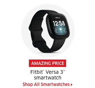 AMAZING PRICE Fitbit® Versa 3™ smartwatch  Shop All Smartwatches